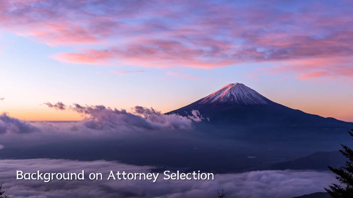 Background on Attorney Selection